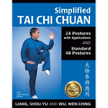 Simplified Tai CHI Chuan: 24 Postures with Applications & Standard 48 Postures