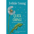Quick Change: Tiny Tales of Transformation