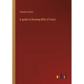 A guide to Drawing Bills of Costs