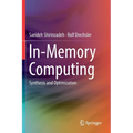In-Memory Computing: Synthesis and Optimization