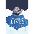 He Who Holds the World Lives