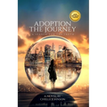 Adoption The Journey A Search For The Truth