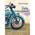 Deke Interrupted