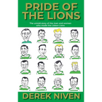 Pride of the Lions: The untold story of the men and women who made the Lisbon Lions