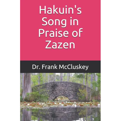 Hakuin's Song in Praise of Zazen