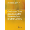 Continuous Time Modeling in the Behavioral and Related Sciences