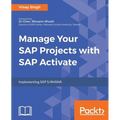 Manage Your SAP Projects with SAP Activate