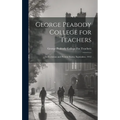 George Peabody College for Teachers; its Evolution and Present Status, September, 1912
