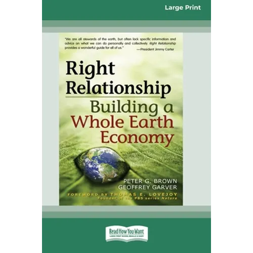 Right Relationship (16pt Large Print Edition)