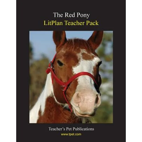 Litplan Teacher Pack: The Red Pony