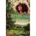 Citrus Hues: Can fate preclude destiny?