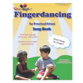 Fingerdancing Song Book: for Preschool/School