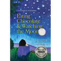 Eating Chocolate & Watching the Moon: Spiritual Awakening through Loss and Karmic Resolution