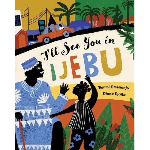 I'll See You in Ijebu