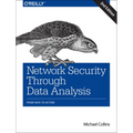 Network Security Through Data Analysis: From Data to Action