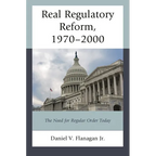 Real Regulatory Reform: The Need for Regular Order Today - Paperback