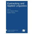Eyetracking and Applied Linguistics