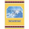 Trails Dreams Events of Lone Elk