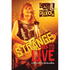 Strange Way to Live: A Story of Rock 'n' Roll Resurrection - Paperback