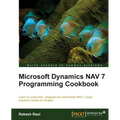 Microsoft Dynamics NAV 7 Programming Cookbook
