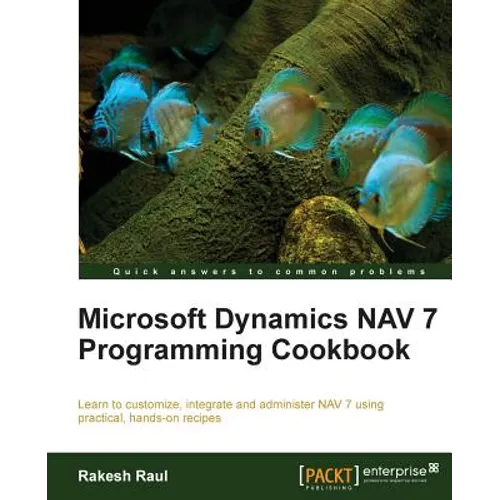 Microsoft Dynamics NAV 7 Programming Cookbook
