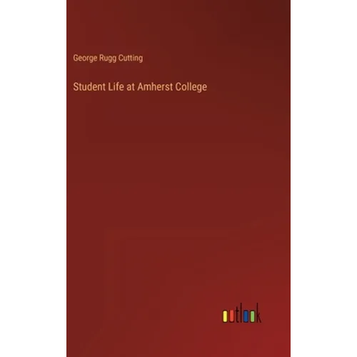 Student Life at Amherst College