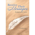 Receive Their Messages: Enlightened Series
