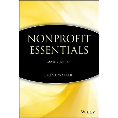 Nonprofit Essentials: Major Gifts