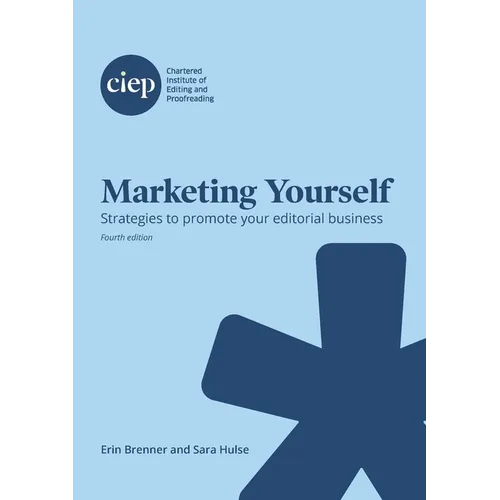 Marketing Yourself: Strategies to promote your editorial business