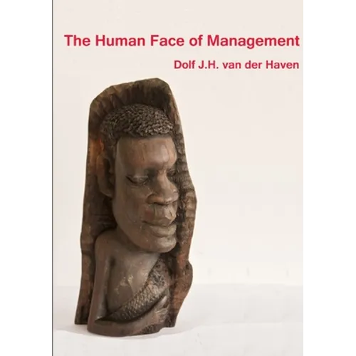 The Human Face of Management