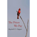 The Prices We Pay