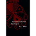 A Grammar of Creek (Muskogee)