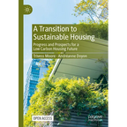 A Transition to Sustainable Housing: Progress and Prospects for a Low Carbon Housing Future - Paperback