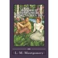 Lucy Maud Montgomery Short Stories, 1904