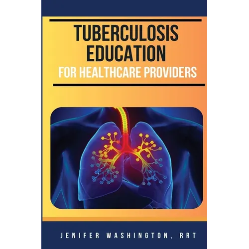 Tuberculosis Education for Healthcare Providers