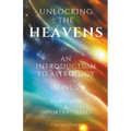 Unlocking The Heavens: An Introduction to Astrology