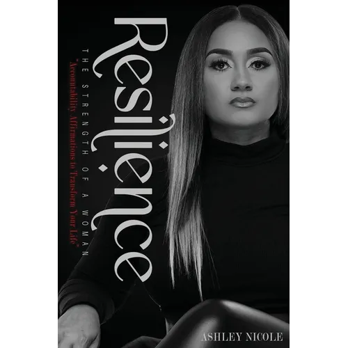 Resilience: The Strength of a Woman
