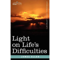 Light on Life's Difficulties