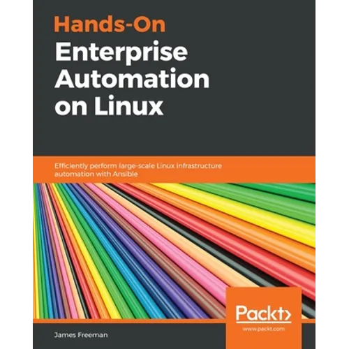 Hands-On Enterprise Automation on Linux