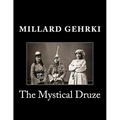 The Mystical Druze