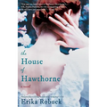 The House of Hawthorne