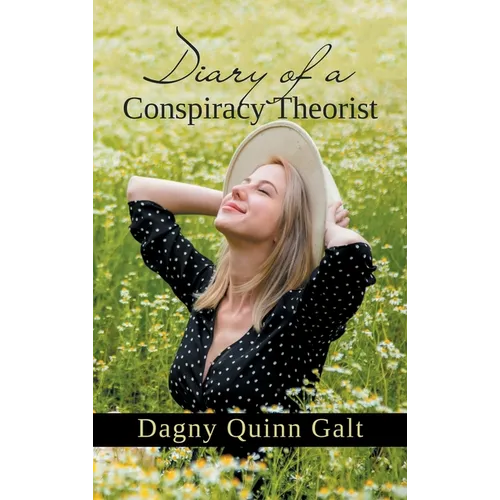 Diary of a Conspiracy Theorist