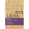 Dyslexia: Developing the Debate