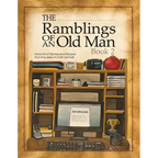 Ramblings of an Old Man Book 2: More Short Stories and Recipes from the desk of Chef Cal Kraft
