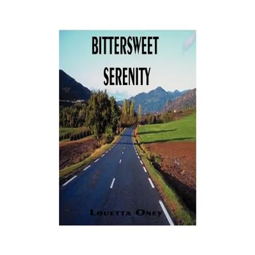 Bittersweet Serenity