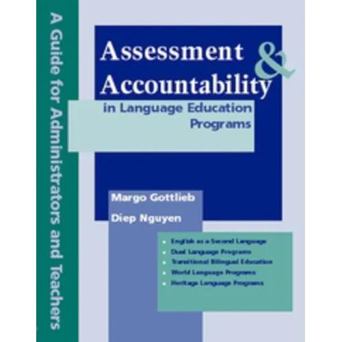 Assessment & Accountability in Language Education Programs: A Guide for Administrators and Teachers