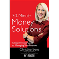 Morningstar's 30-Minute Money Solutions: A Step-By-Step Guide to Managing Your Finances