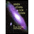 When Stars Look Down