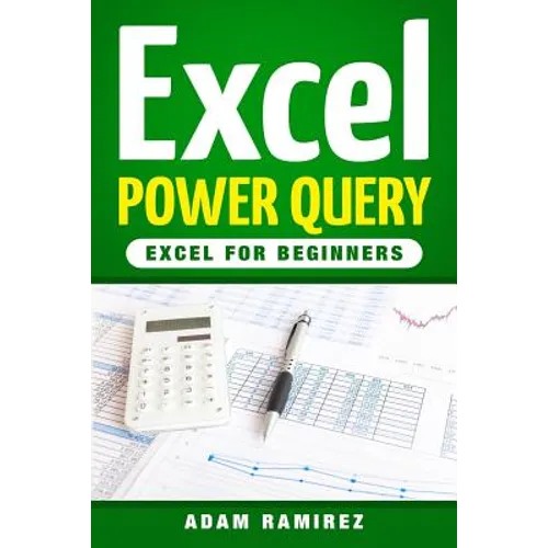 Excel Power Query: Excel for Beginners