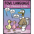 Fowl Language: The Struggle Is Real: Volume 2